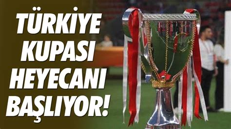 T­ü­r­k­i­y­e­ ­K­u­p­a­s­ı­ ­H­e­y­e­c­a­n­ı­ ­B­a­ş­l­ı­y­o­r­